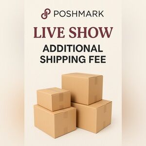 Live show additional shipping fee